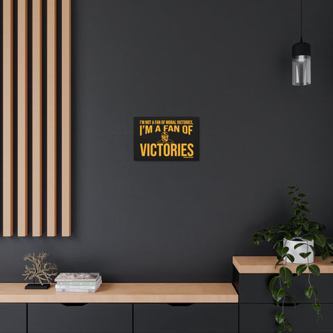 I'm a Fan of Victories - Coach Tomlin Quote  - Canvas Gallery Wrap Wall Art Canvas Printify   