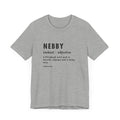 Pittsburghese Definition Series - Nebby - Short Sleeve Tee T-Shirt Printify Athletic Heather S