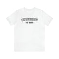 Downtown  - The Burgh Neighborhood Series - Unisex Jersey Short Sleeve Tee T-Shirt Printify White M 
