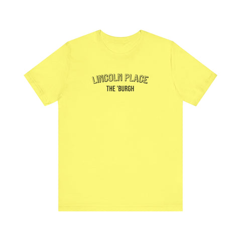 Lincoln Place  - The Burgh Neighborhood Series - Unisex Jersey Short Sleeve Tee