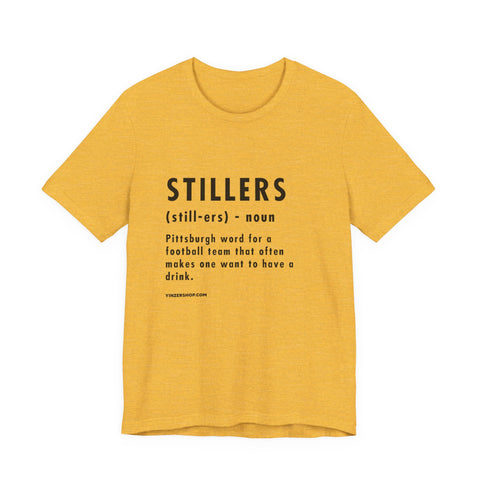 Pittsburghese Definition Series - Stillers - Short Sleeve Tee