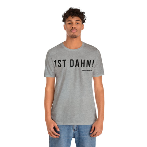 1st Dahn! - Pittsburgh Culture T-Shirt - Short Sleeve Tee T-Shirt Printify   