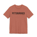 Pittsburgh PITTSBURGHER Short Sleeve T-Shirt T-Shirt Printify   