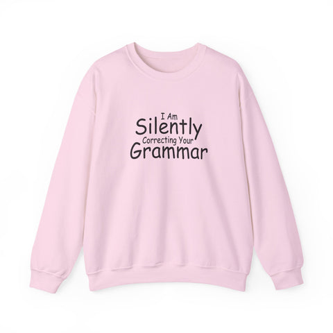 I Am Silently Correcting Your Grammar (Pittsburgh Sarcasm Series) - Heavy Blend™ Crewneck Sweatshirt