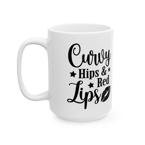 Curvy Hips & Red Lips (Pittsburgh Sarcasm Series) -  Coffee Mugs (11oz, 15oz)