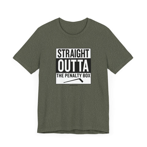 Straight Outta the Penalty Box - Short Sleeve Tee T-Shirt Printify Heather Military Green XS