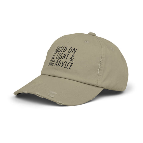 Raised on IC Light and Dad Advice - Distressed Cap