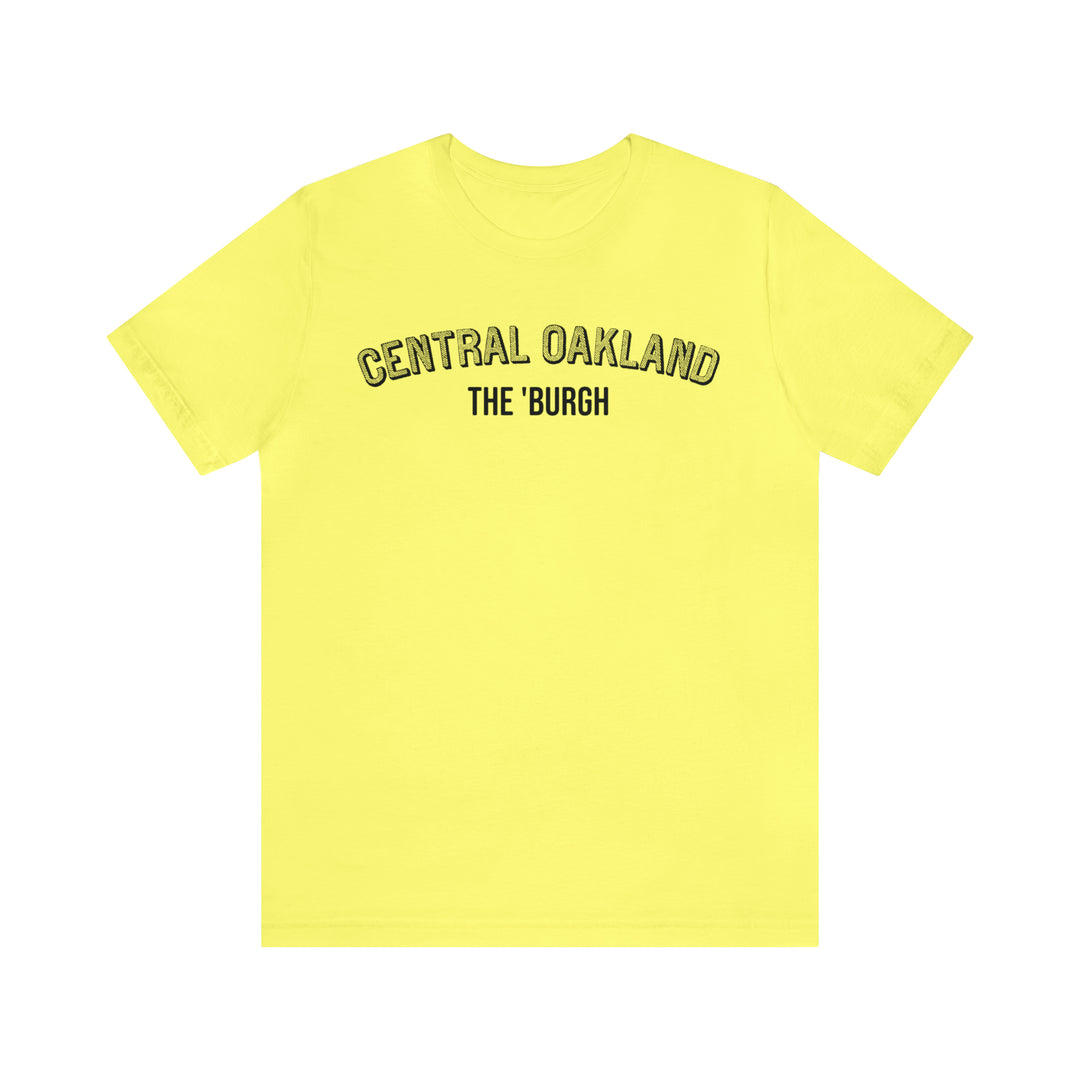 Central Oakland  - The Burgh Neighborhood Series - Unisex Jersey Short Sleeve Tee