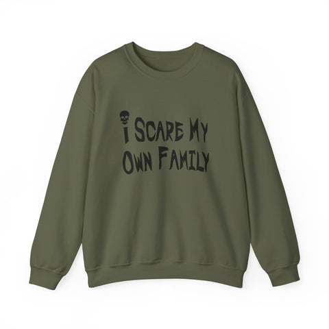 I Scare My Own Family (Pittsburgh Sarcasm Series) - Heavy Blend™ Crewneck Sweatshirt