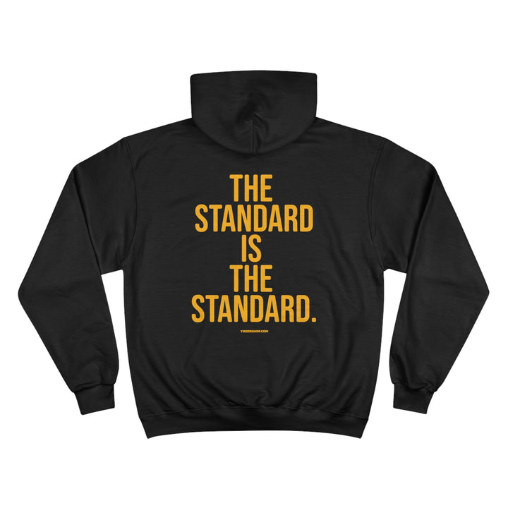 The Standard Is The Standard - Print on BACK - Champion Hoodie Hoodie Printify   