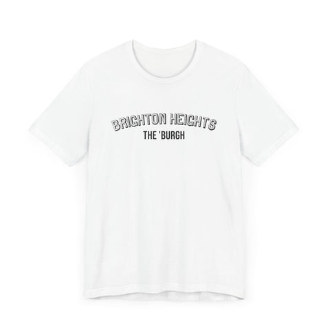 Brighton Heights  - The Burgh Neighborhood Series - Unisex Jersey Short Sleeve Tee