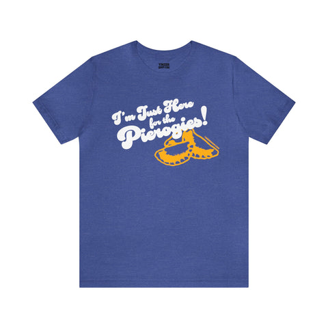 I'm Just Here for the Pierogies! - Pittsburgh Culture T-Shirt - Short Sleeve Tee T-Shirt Printify Heather True Royal S 