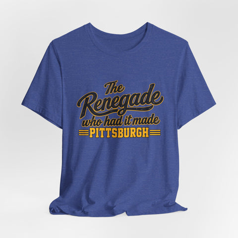 Pittsburgh Renegade - Unisex Jersey Short Sleeve Tee