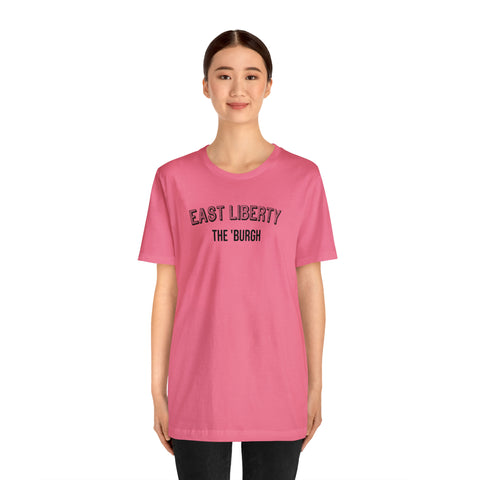 East Liberty  - The Burgh Neighborhood Series - Unisex Jersey Short Sleeve Tee T-Shirt Printify   