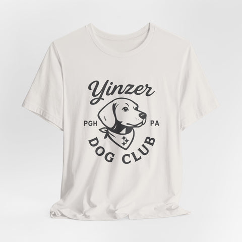 Yinzer Dog Club - Unisex Jersey Short Sleeve Tee