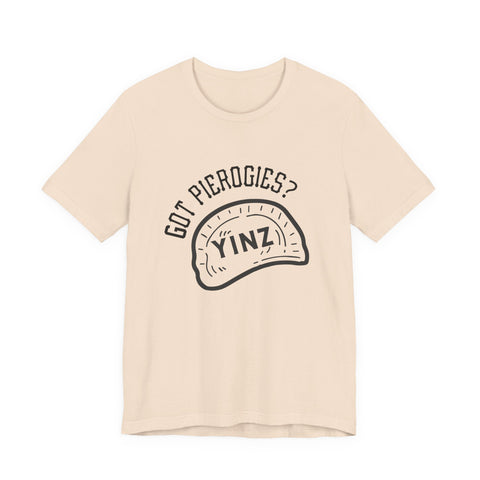 Got Pierogies? - Short Sleeve T-Shirt