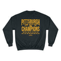 Pittsburgh, the City of Champions - Champion Crewneck Sweatshirt Sweatshirt Printify Black S 