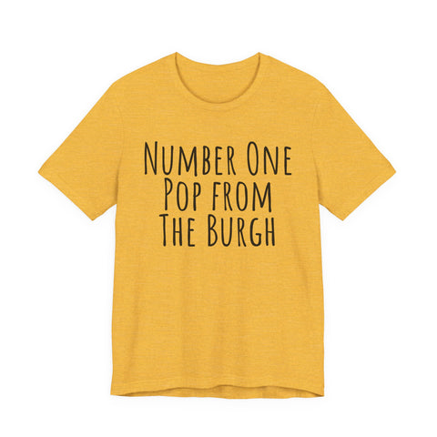 Number One Pop From The Burgh - Unisex Jersey Short Sleeve Tee