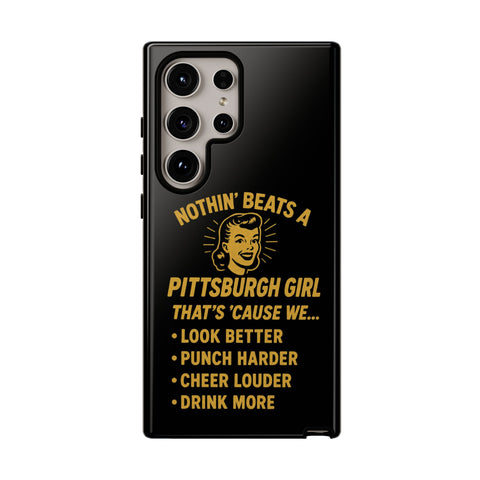 Pittsburgh Girl Phone Case – “Nothin’ Beats a Pittsburgh Girl” Retro Graphic