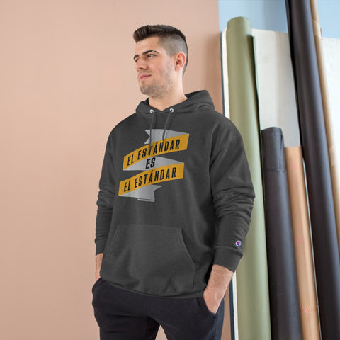 El Estándar  Es  El Estándar - The Standard is the Standard - Español Series - Banner - Champion Hoodie Hoodie Printify   