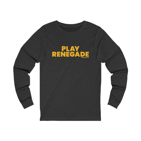 Play Renegade - Long Sleeve Tee Long-sleeve Printify XS Dark Grey Heather 