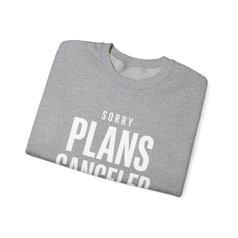 Plans Canceled Sweatshirt — "Sorry Plans Canceled, Football Is On" Crewneck