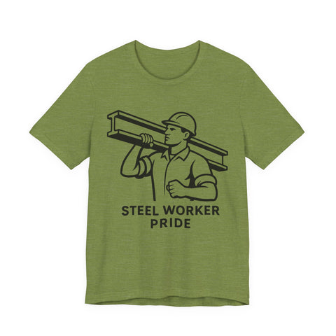 Steel Worker Pride - Unisex Jersey Short Sleeve Tee