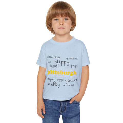 Pittsburgh Yinzerisms - Toddler Short Sleeve T-Shirt