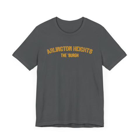 Arlington Heights - The Burgh Neighborhood Series - Unisex Jersey Short Sleeve Tee