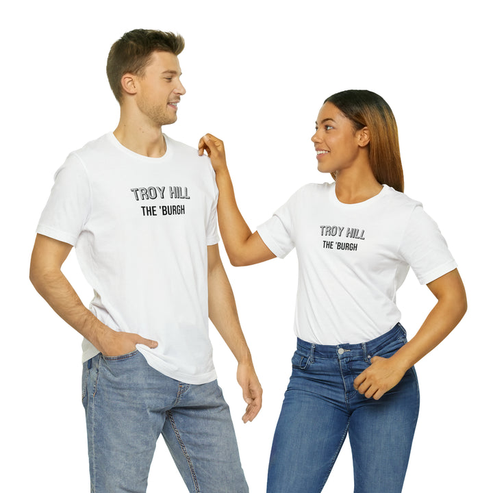 Troy Hill - The Burgh Neighborhood Series - Unisex Jersey Short Sleeve Tee T-Shirt Printify   