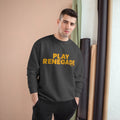 Play Renegade - Champion Sweatshirt Sweatshirt Printify   