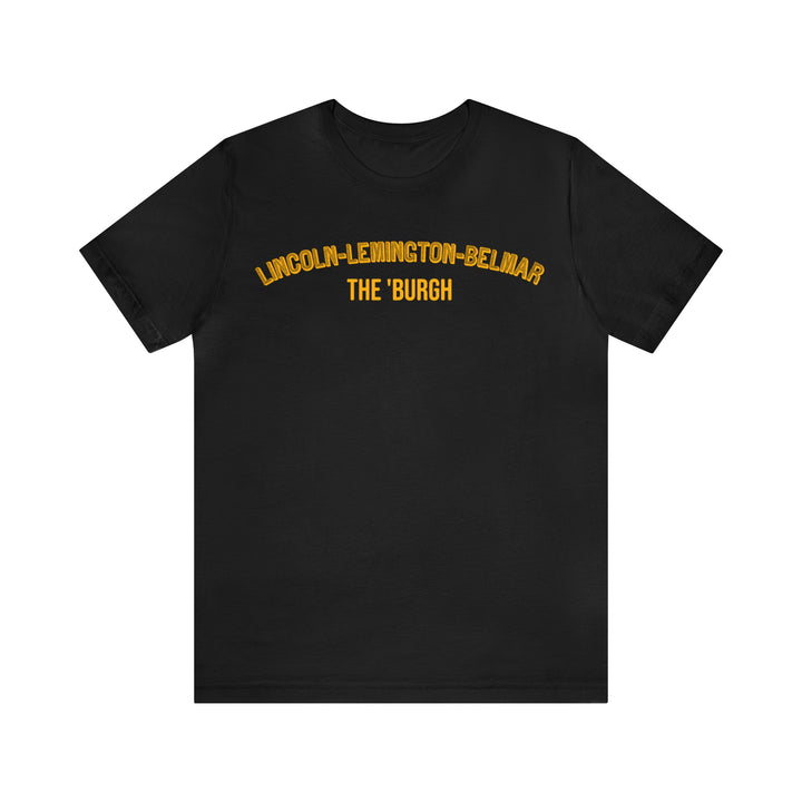 Lincoln-Lemington-Belmar - The Burgh Neighborhood Series - Unisex Jersey Short Sleeve Tee T-Shirt Printify Black S 