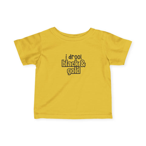 I Drool Black and Gold - Infant T-Shirt