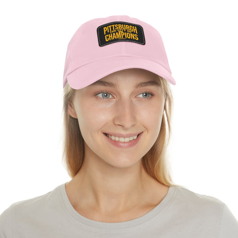 Pittsburgh the City of Champions - Dad Hat with Leather Patch Hats Printify   