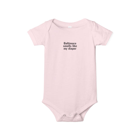 Light pink infant bodysuit with 'Baltimore smells like my diaper' slogan, cute and cheeky baby clothing for girls.
