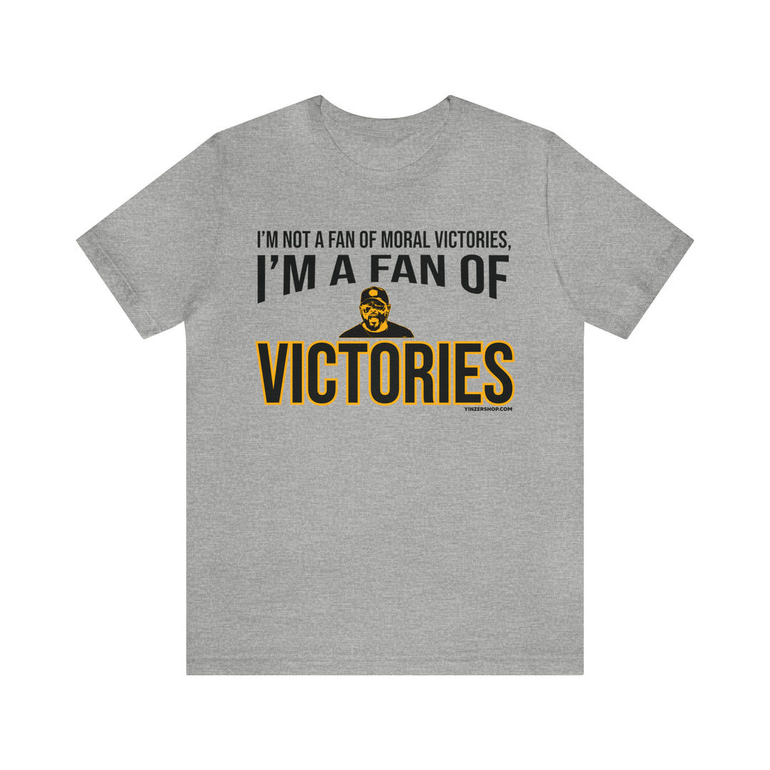 I'M A Fan Of Victories - Tomlin Quote - Short Sleeve Tee T-Shirt Printify Athletic Heather S 