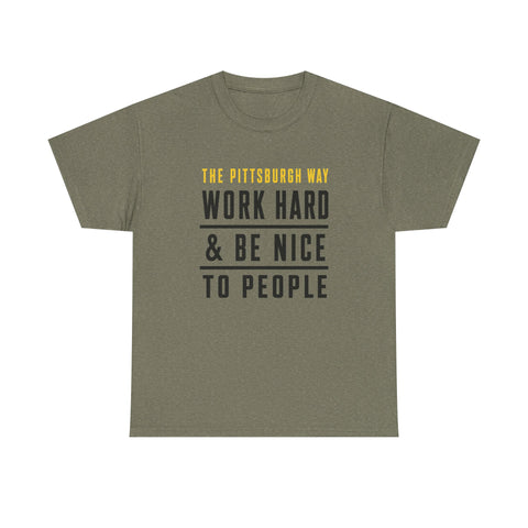 The Pittsburgh Way - Gildan Unisex Heavy Cotton Tee