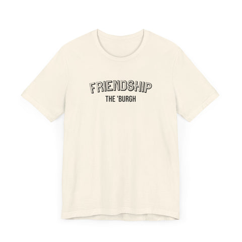 Friendship  - The Burgh Neighborhood Series - Unisex Jersey Short Sleeve Tee T-Shirt Printify   