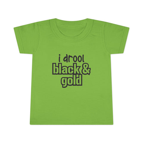 I Drool Black and Gold - Toddler T-shirt