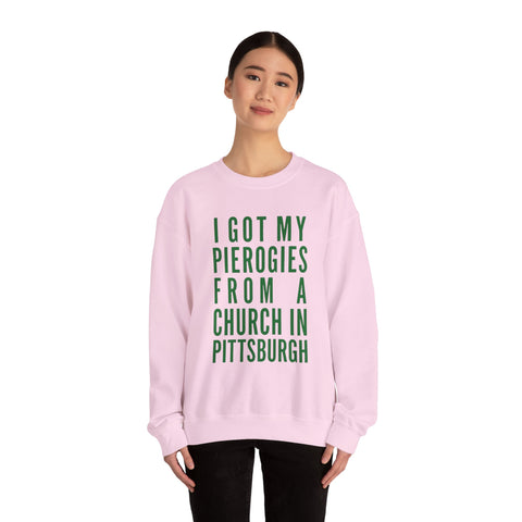 I Got My Pierogies From a Church in Pittsburgh - Gildan Heavy Blend™ Crewneck Sweatshirt