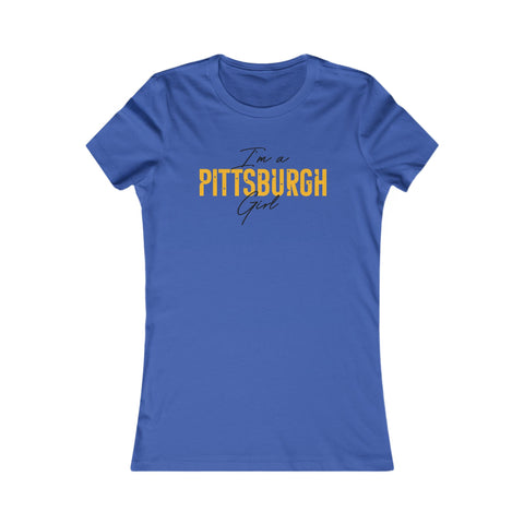 I'm a Pittsburgh Girl Women's Slim Feminine Fit Tee T-Shirt Printify True Royal S