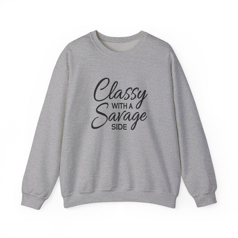 Classy with a Savage Side (Pittsburgh Sarcasm Series) - Heavy Blend™ Crewneck Sweatshirt