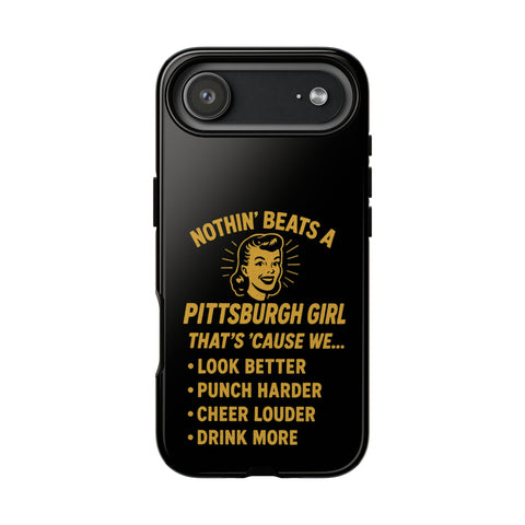 Pittsburgh Girl Phone Case – “Nothin’ Beats a Pittsburgh Girl” Retro Graphic
