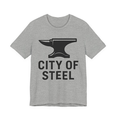 City of Steel - Unisex Jersey Short Sleeve Tee