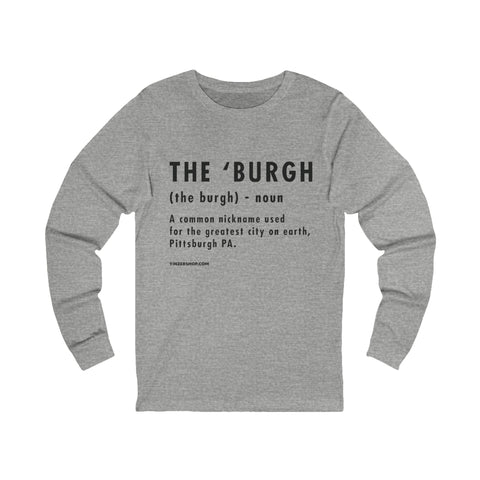 Pittsburghese Definition Series - The 'Burgh - Long Sleeve Tee Long-sleeve Printify S Athletic Heather