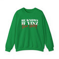 He Knows If Yinz Been Nebby - -Unisex Heavy Blend™ Crewneck Sweatshirt Sweatshirt Printify Irish Green S 