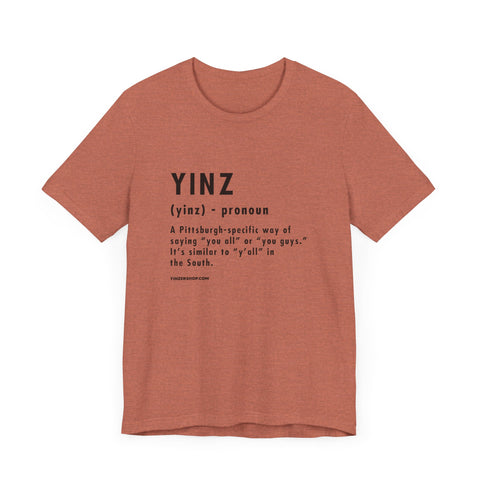 Pittsburghese Definition Series - Yinz - Short Sleeve Tee T-Shirt Printify Heather Clay S