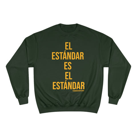 El Estándar  Es  ElEstándar - The Standard is the Standard - Español Series - Bold - Champion Crewneck Sweatshirt Sweatshirt Printify Dark Green S 