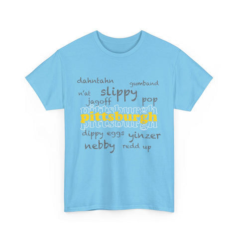 Pittsburgh Yinzerisms Short Sleeve Tee-Shirt - Gildan 5000 Unisex Heavy Cotton Tee