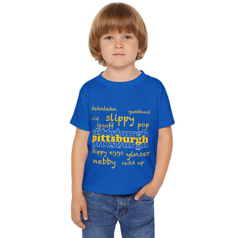 Pittsburgh Yinzerisms - Toddler Short Sleeve T-Shirt